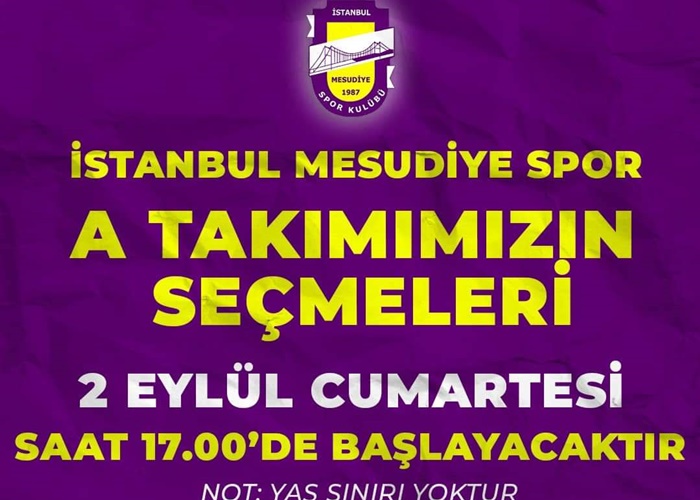 İstanbul Mesudiyespor A takımına seçme yapıyor